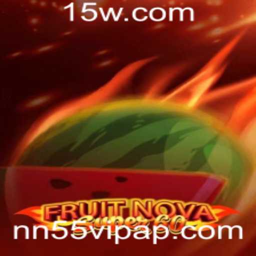Explorando o Universo de FruitNovaSuper60 no nn55vip App